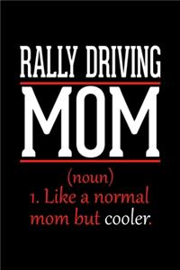 Rally Driving Mom Notebook