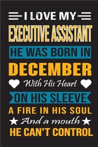 I Love My Accountant He Was Born In December With His Heart On His Sleeve A Fire In His Soul And A Mouth He Can't Control