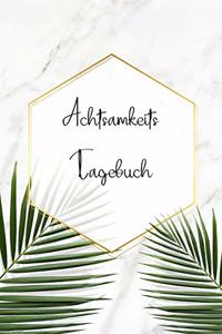 Achtsamkeits Tagebuch