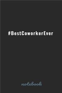#BestCoworkerEver