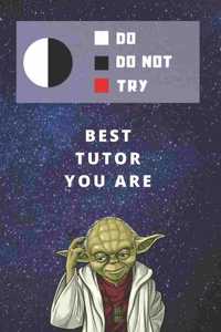 Medium College-Ruled Notebook, 120-page, Lined - Best Gift For Tutor - Funny Yoda Quote For Tutoring Job