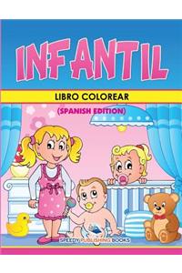 Libro Colorear Infantil (Spanish Edition)