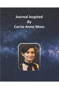 Journal Inspired by Carrie-Anne Moss