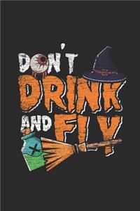 Don't Drink And Fly
