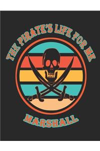 The Pirate's Life For Me Marshall