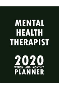 Mental Health Therapist 2020 Weekly and Monthly Planner