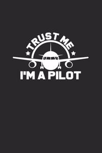 Trust me I'm a pilot