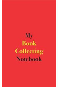 My Book Collecting Notebook