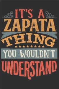 It's A Zapata Thing You Wouldn't Understand