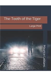 The Teeth of the Tiger