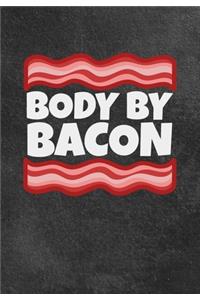 Body By Bacon