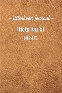 Sisterhood Is Forever Theta Nu Xi