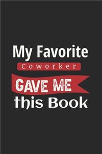 My Favorite Coworker Gave Me This Book