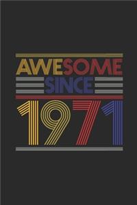 Awesome Since 1971