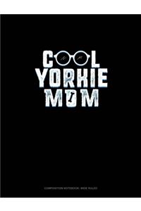Cool Yorkie Mom