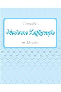 Übungsheft Moderne Kalligrafie mit Lineatur