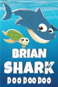 Brian Shark Doo Doo Doo