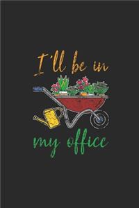 I'll Be In My Office