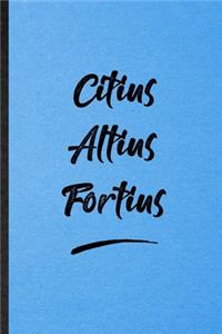 Citius Altius Fortius