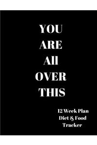 You are all over this 12 Week Plan Diet & food Tracker