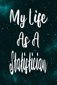 My Life As A Statistician