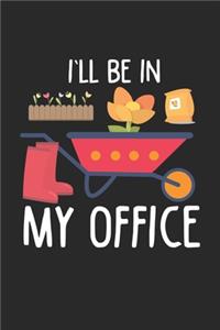 I'll Be In My Office
