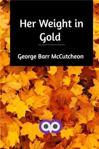 Her Weight in Gold