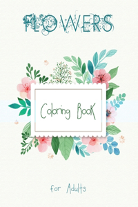 Flowers Coloring Book for Adults
