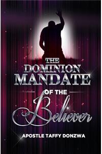 Dominion Mandate of the Believer