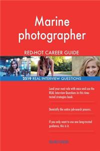 Marine photographer RED-HOT Career Guide; 2519 REAL Interview Questions