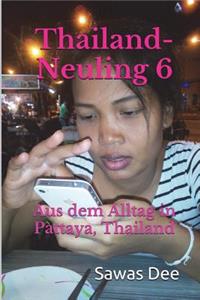 Thailand-Neuling 6