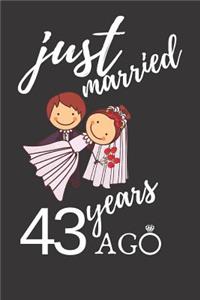 Just Married 43 Years Ago: Appreciate Your Friend with This Custom Anniversary Notebook