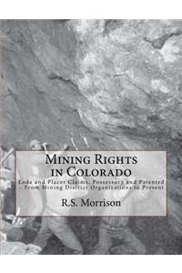 Mining Rights in Colorado