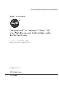 Computational Test Cases for a Clipped Delta Wing with Pitching and Trailing-Edge Control Surface Oscillations