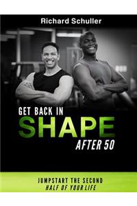 Get Back in Shape After 50