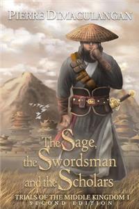 The Sage, the Swordsman and the Scholars: Revised and Enhanced