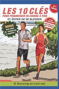 Les 10 Clés pour Progresser en Course à Pied