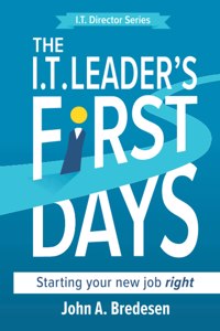 I.T. Leader's First Days