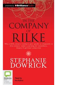 In the Company of Rilke