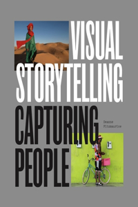 Visual Storytelling: Capturing People