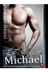 The Story of Michael