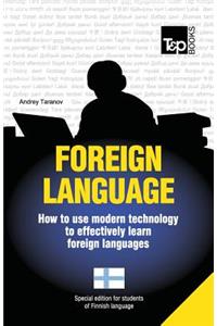 Foreign language - How to use modern technology to effectively learn foreign languages