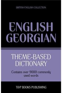 Theme-based dictionary British English-Georgian - 9000 words