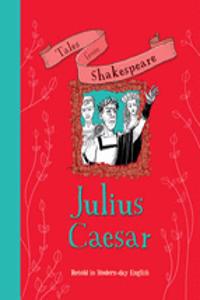 Tales from Shakespeare: Julius Caesar