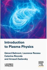 Introduction to Plasma Physics