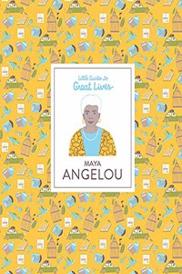 Maya Angelou (Little Guides to Great Lives)