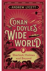 Conan Doyle's Wide World