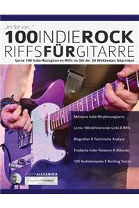 100 Indie-Rock Riffs Für Gitarre