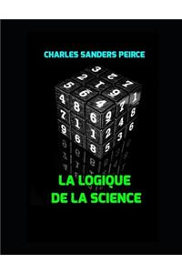 La Logique de la Science