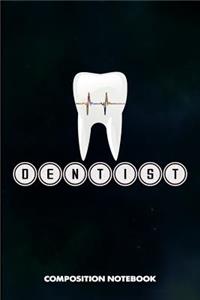 Dentist